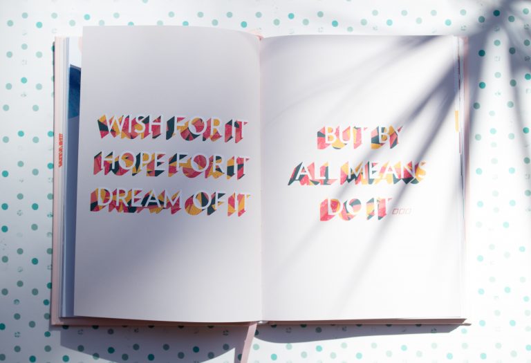 Quote: "Wish For It, Hope For It, Dream Of It. But By All Means, Do It...